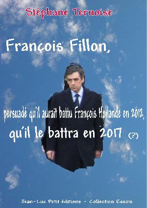 François Fillon président de la république française en 2017 ?